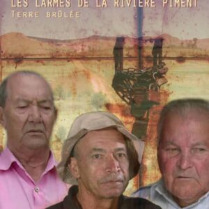 DVD_LARMESPIMENTP2þLes larmes de la rivière piment - Terre brûlée