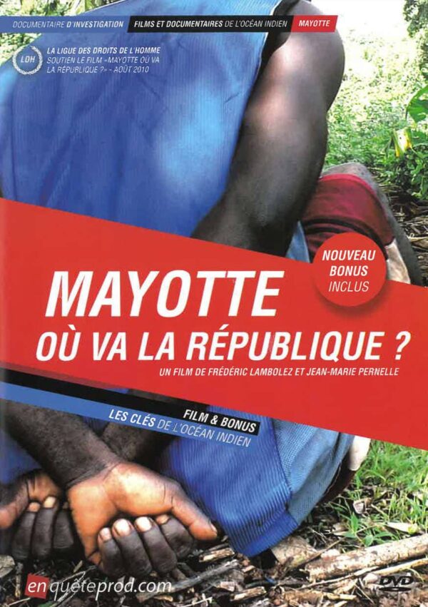 DVD_MAYOTTE1þMayotte - Où va la République ?