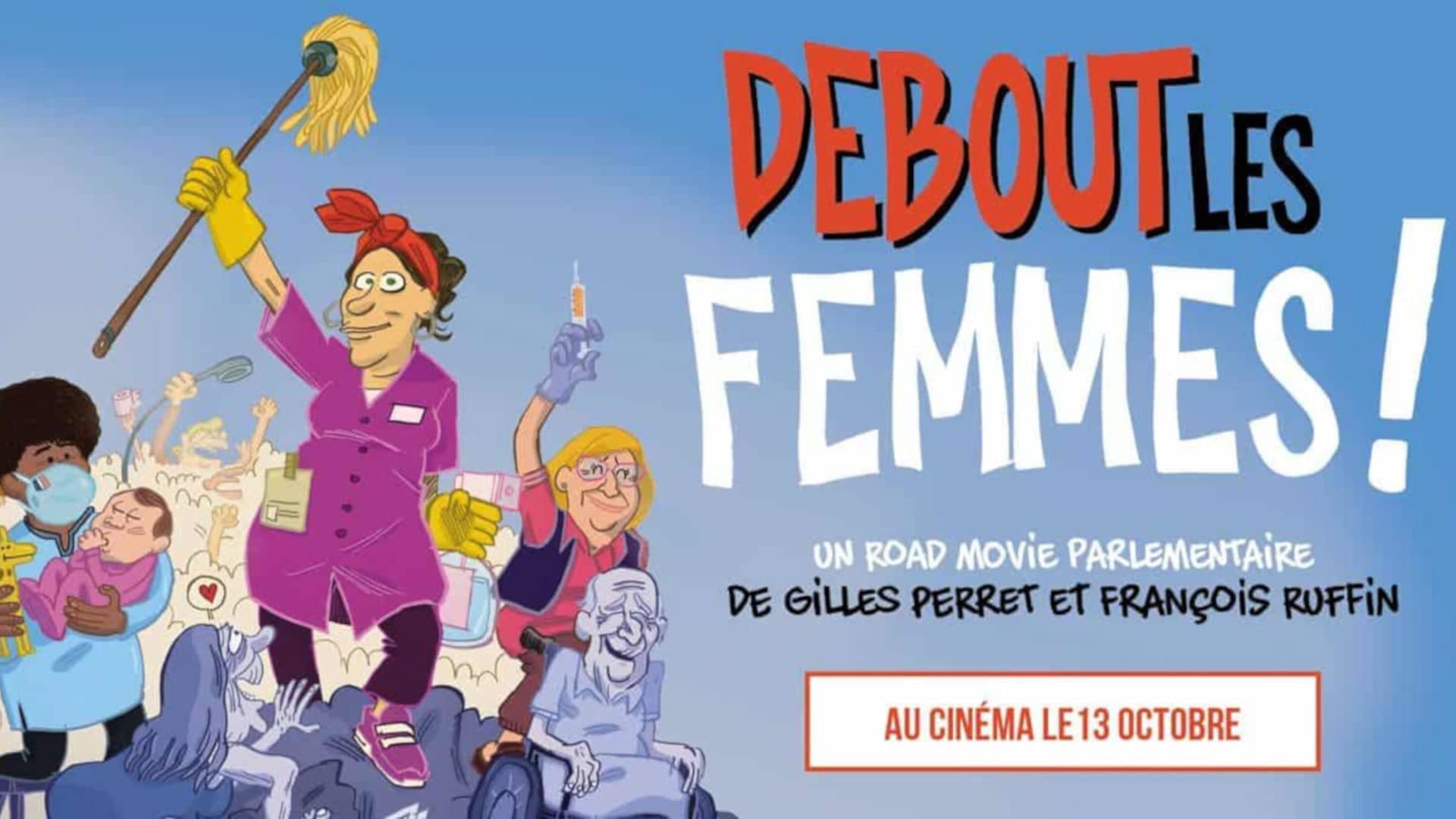 film debout les femmes gilles perret françois ruffin